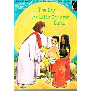 Arch Books - The Day The Little Children Came by Anne Jennings